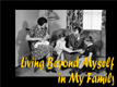 Living Beyond Myself Part 3: In My Family